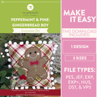 Promotional graphic for a downloadable quilting pattern titled 'Peppermint & Pine: Gingerbread Boy' by my girlfriend's quilt shoppe. The left side shows a finished quilted pillow with a gingerbread boy design on a plaid background, while the right side lists features like 'MAKE IT EASY,' 'THIS DOWNLOAD INCLUDES,' '1 DESIGN,' '3 SIZES,' and file types including PES, JEF, EXP, EXP+, HUS, DST, & VP3.