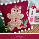 A festive quilted throw pillow featuring an embroidered gingerbread girl with a peppermint bow and holly, set against a dark red plaid background with white pom-pom trim. The pillow is styled on a wooden surface next to a miniature house and green leaves, with a text banner at the bottom identifying the pattern as 'Peppermint Pine Collection: Gingerbread Girl'.