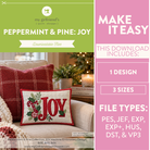 Promotional graphic for a downloadable embroidery design titled 'Peppermint & Pine: Joy' by my girlfriend's quilt shoppe. The left side shows a styled living-room scene with a decorative square pillow featuring the word 'JOY' in red with holly and pine accents on a cream background.