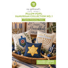 Promotional graphic for 'Pillow Pops: Hanukkah Collection No. 1' machine embroidery pattern by my girlfriend's quilt shoppe.