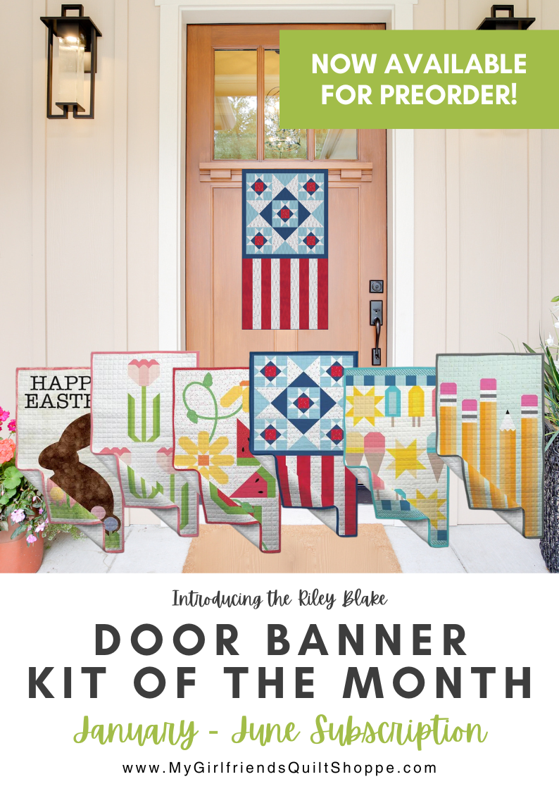 Door Banner/Wall Hanging Kit of the Month Club by Riley Blake Designs  Monthly Subscription - Justin Fabric