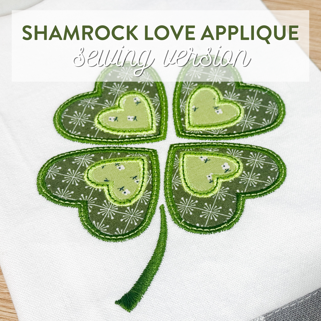 Shamrock Love Appliqué Sewing (Downloadable Pattern)