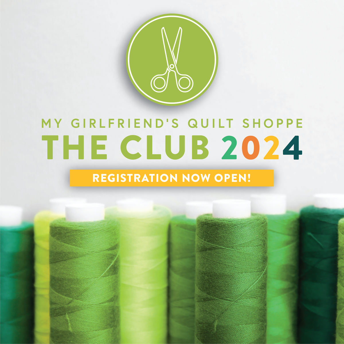 The Club 2024 My Girlfriend S Quilt Shoppe   THECLUB2024REGISTRATIONADSQUAREAD2739X2739 1200x1200 