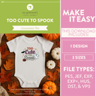 Promotional graphic for a downloadable embroidery design featuring a white baby bodysuit with a 'Too Cute to Spook' Halloween graphic. The left side shows the bodysuit styled with autumn leaves and pumpkins, while the right side lists included file types and sizes on a pink panel.