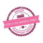 Logo for MGQS scan 'n' cut Valentine edition Passport Series on a white background