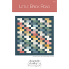 Pre-order Little Brick Road Quilt Pattern by Chantelle Bailey