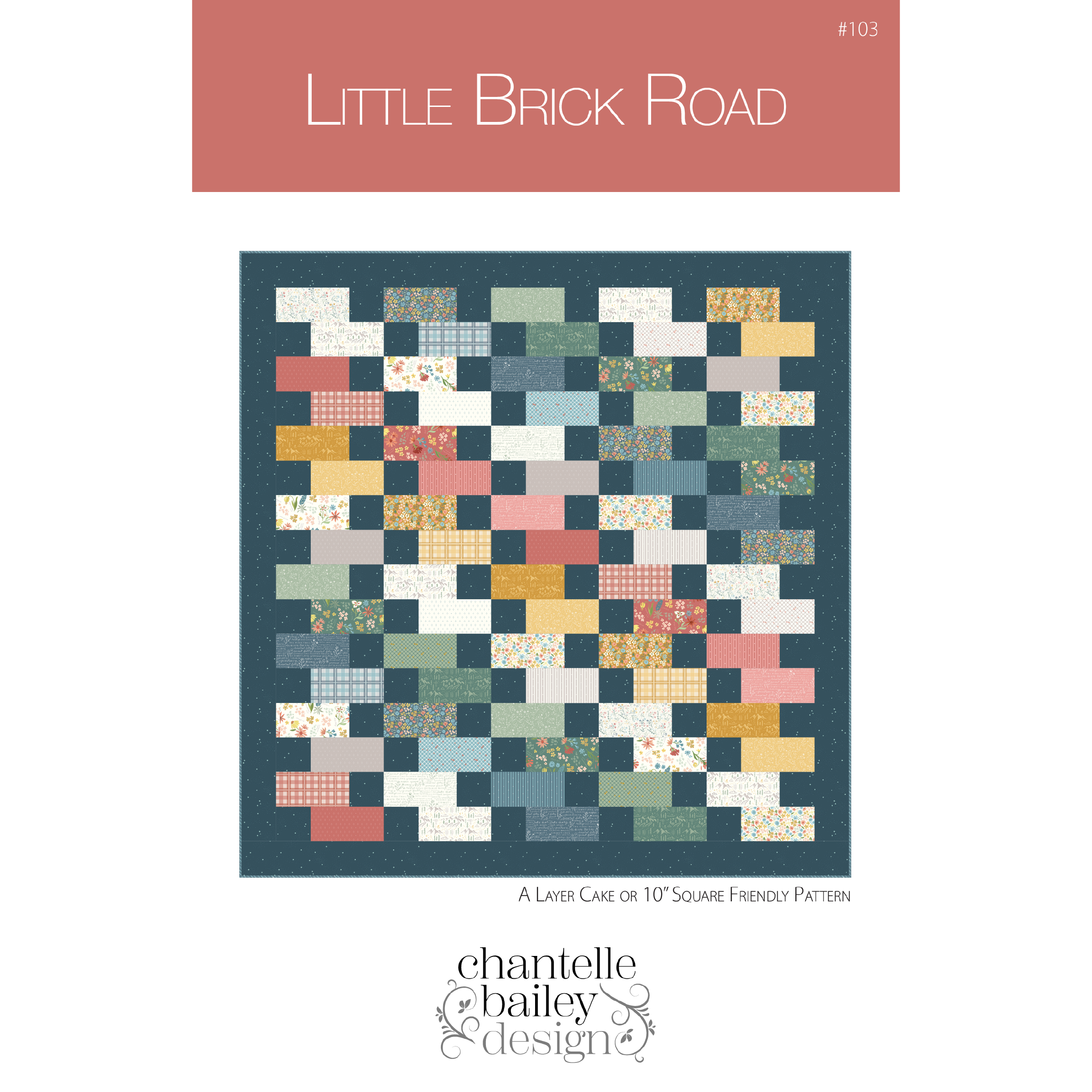 Pre-order Little Brick Road Quilt Pattern by Chantelle Bailey