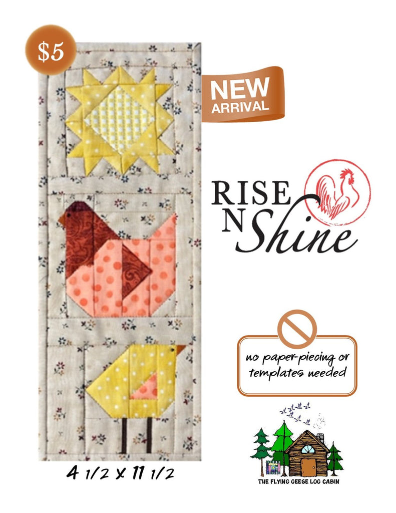 The Flying Geese Log Cabin - Rise N' Shine Pattern