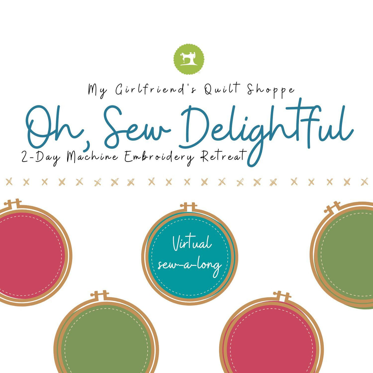 Oh, Sew Delightful Sew-A-Long: VIRTUAL! (REPLAY) – My Girlfriend's ...