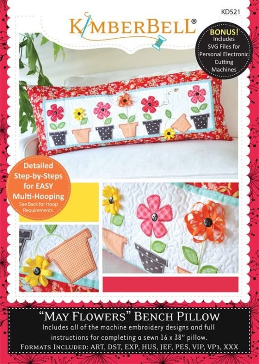 Kimberbell May Flowers Bench Pillow Pattern - Embroidery Version 